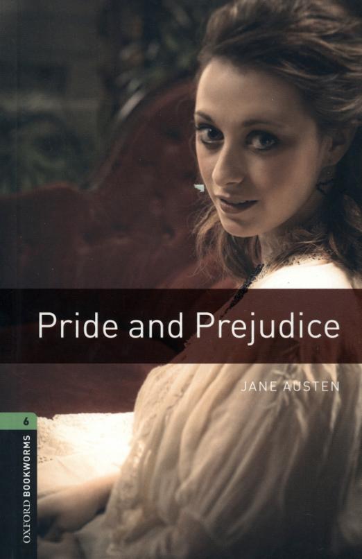 Pride and Prejudice. Level 6