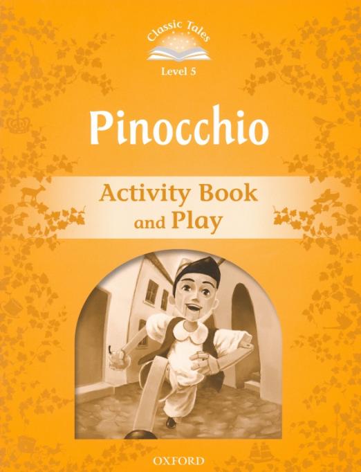 Pinocchio. Level 5. Activity Book & Play