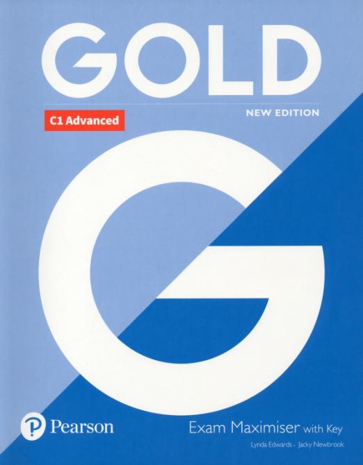 Gold (New Edition) C1 Advanced Exam Maximiser + key / Рабочая тетрадь + ответы