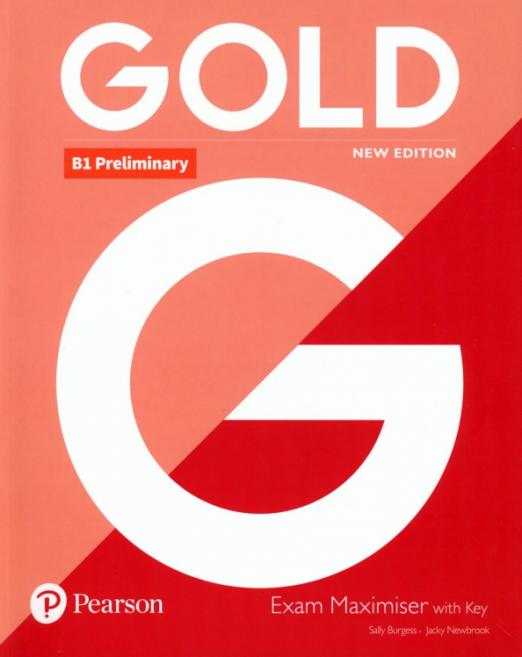 Gold (New Edition) B1 Preliminary Exam Maximiser + key / Рабочая тетрадь + ответы