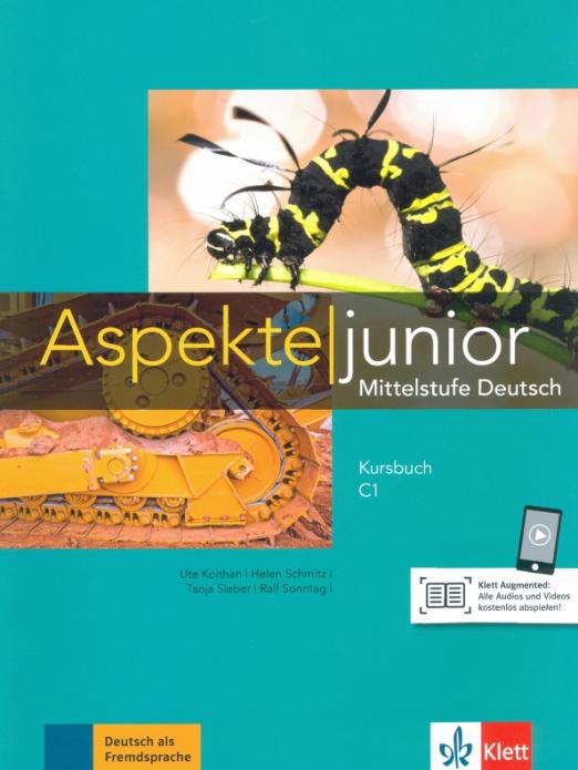 Aspekte junior C1 Kursbuch + Audios zum Download / Учебник + аудио-, видео-онлайн