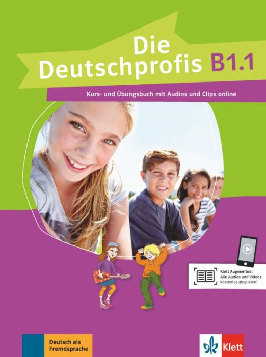 Die Deutschprofis В1.1 Kurs- und Übungsbuch + audio-video online / Учебник + рабочая тетрадь аудио-видео онлайн Часть 1