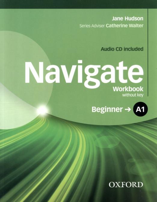 Navigate Beginner Workbook + CD / Рабочая тетрадь