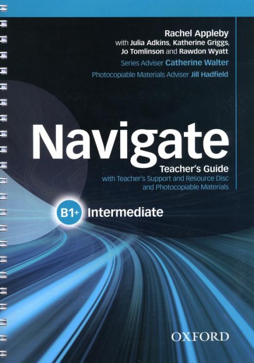 Navigate Intermediate Teacher's Guide + Teacher's Support and Resource Disc / Книга для учителя
