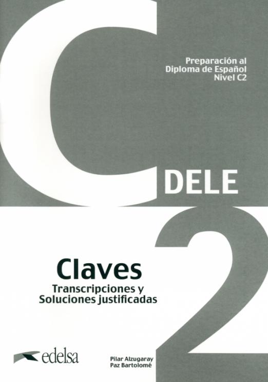 Preparacion al DELE C2 Claves / Ответы