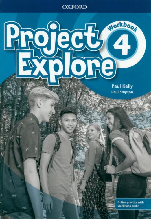 Project Explore 4 Workbook + Online Practice / Рабочая тетрадь