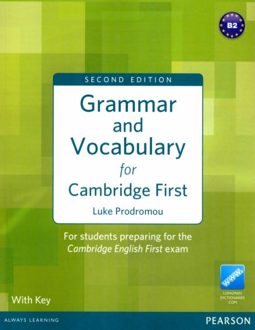 Grammar and Vocabulary for Cambridge First with Key. B2