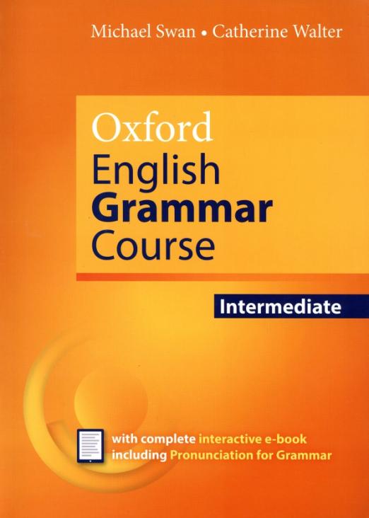 Oxford English Grammar Course (Updated edition) Intermediate without key + e-book