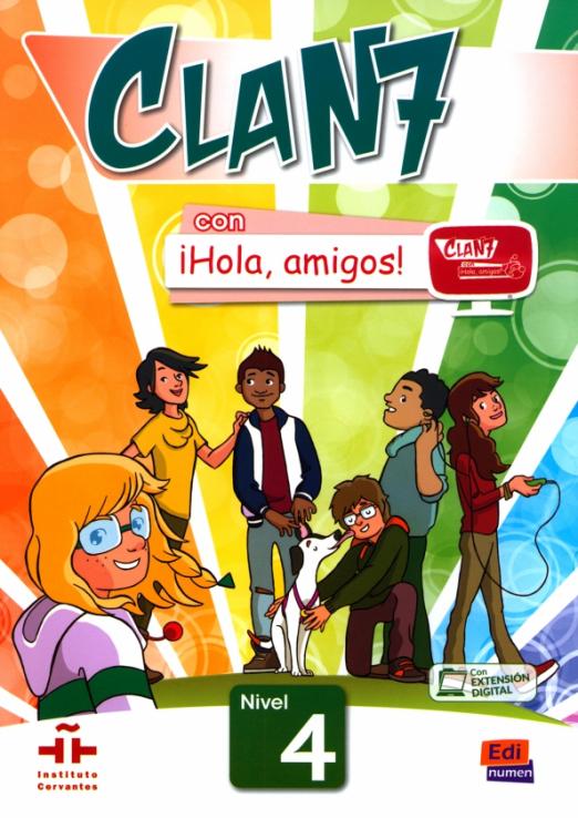 Clan 7 con Hola, amigos! 4 Libro del alumno / Учебник