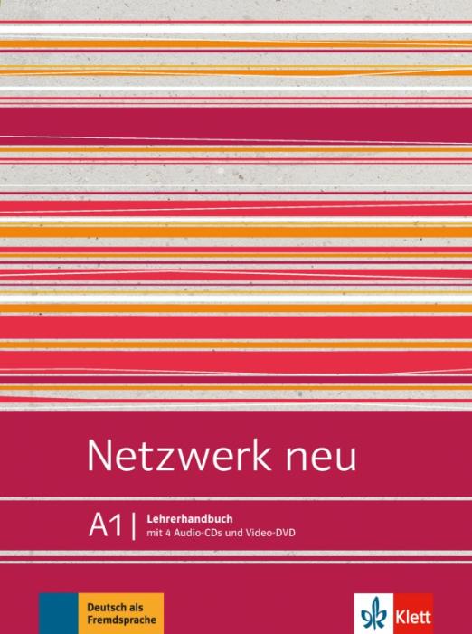 Netzwerk NEU A1 Lehrerhandbuch + 4 Audio-CDs und Video-DVD / Книга для учителя + 4 CD + DVD