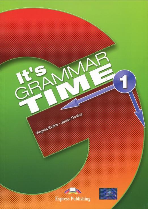 It's Grammar Time 1. Student's book. Учебник