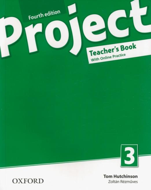 Project Fourth Edition 3 Teacher's Book with Online Practice Pack Книга для учителя с онлайн практикой