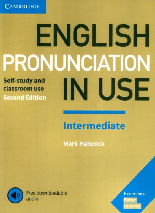 English Pronunciation in Use (Second Edition) Intermediate + Answers + Audio / Учебник + ответы + аудио-онлайн
