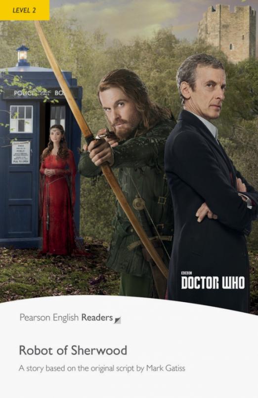 Doctor Who. The Robot of Sherwood. Level 2