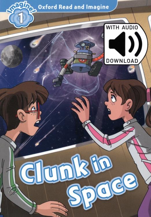 Clunk in Space. Level 1 + MP3 Audio Pack
