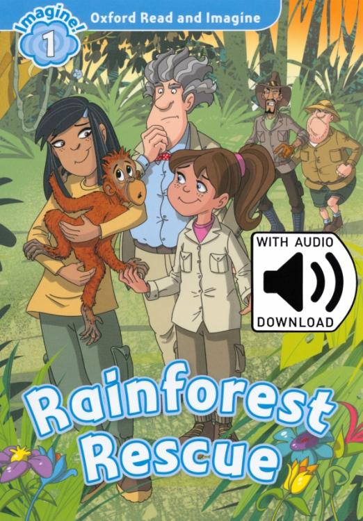Rainforest Rescue. Level 1 + MP3 Audio Pack