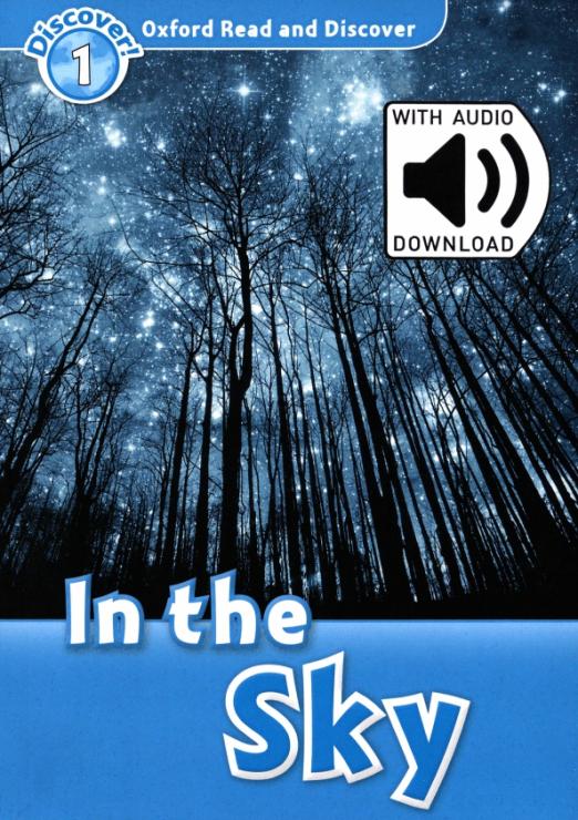 Oxford Read and Discover. Level 1. In the Sky Audio Pack