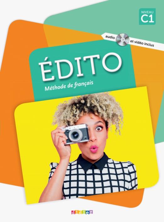 Edito. Methode de francais. C1 - Livre + DVD-Rom