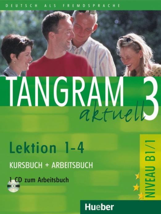 Tangram aktuell 3 – Lektion 1–4. Kursbuch + Arbeitsbuch mit Audio-CD zum Arbeitsbuch / Учебник + рабочая тетрадь + CD к рабочей тетради Лекции 1-4