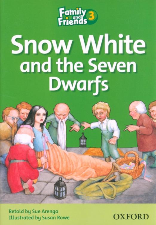 Family and Friends 3 Reader Snow White and the Seven Dwarfs  Книга для чтения
