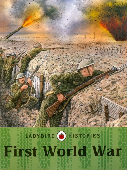 Ladybird Histories. First World War