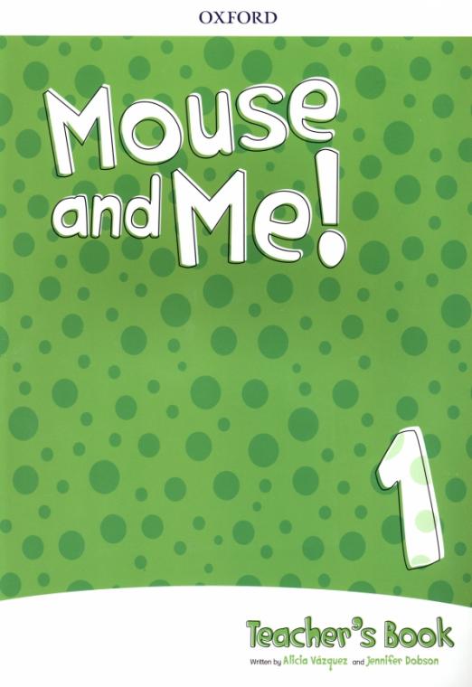 Mouse and Me! 1 Teacher's Book Pack + CDs / Книга для учителя