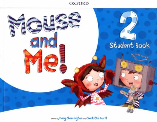 Mouse and Me! 2 Student Book Pack / Учебник