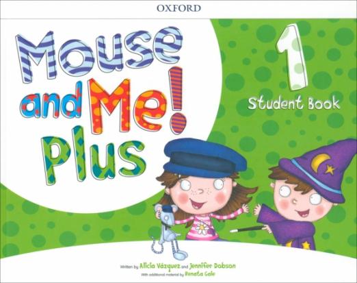 Mouse and Me! Plus 1 Student Book / Учебник (расширенная версия)