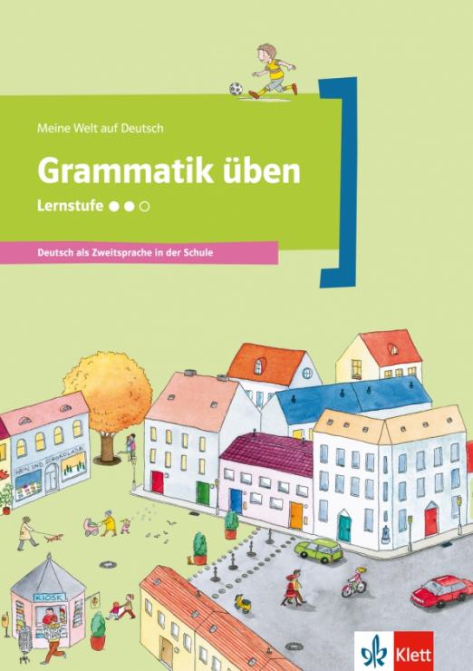 Grammatik üben - Lernstufe 2 / Учебник