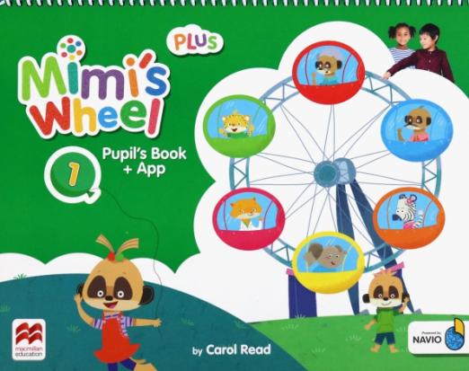 Mimi's Wheel 1 Pupil’s Book Plus + App / Учебник (расширенная версия)