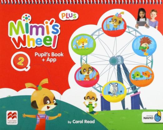 Mimi's Wheel 2 Pupil’s Book Plus + App / Учебник (расширенная версия)