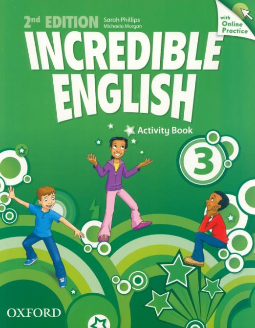 Incredible English (Second Edition) 3 Activity Book + Online Practice / Рабочая тетрадь + онлайн-код