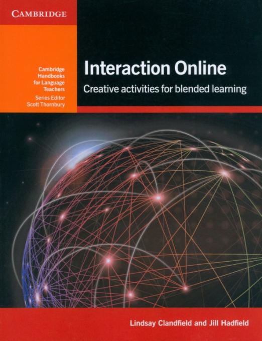 Interaction Online: Creative Activities for Blended Learning