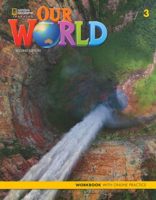 Our World (Second Edition) 3 Workbook + Online Practice / Рабочая тетрадь + онлайн-практика