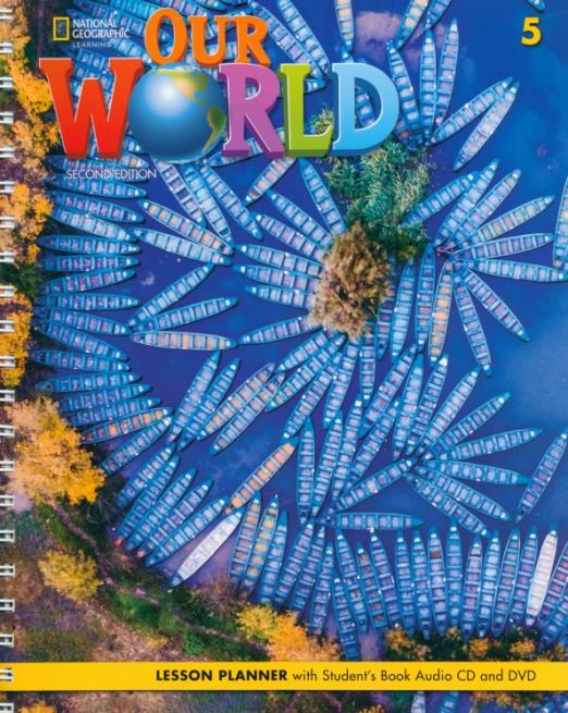 Our World (Second Edition) 5 Lesson Planner Audio CD + DVD / Книга для учителя