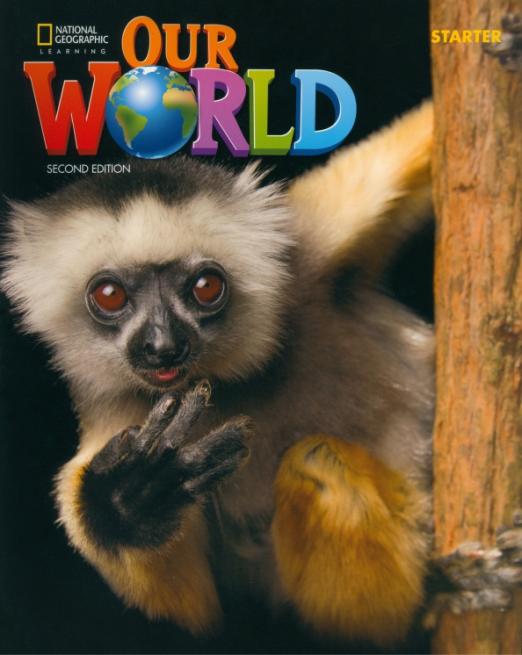 Our World (Second Edition) Starter Student's Book / Учебник