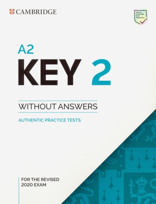 Key 2 for the Revised 2020 Exam. A2. Student's Book without Answers / Учебник без ответов
