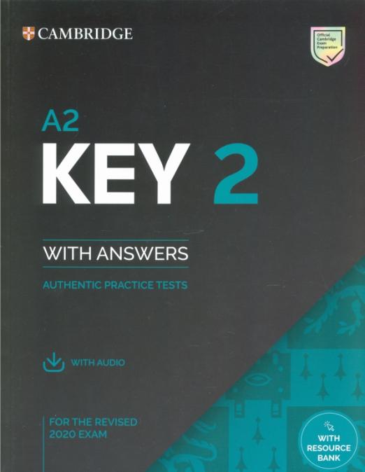 Key 2 for the Revised 2020 Exam. Student's Book + Answers + Audio + Resource Bank / Учебник + ответы + онлайн-ресурсы