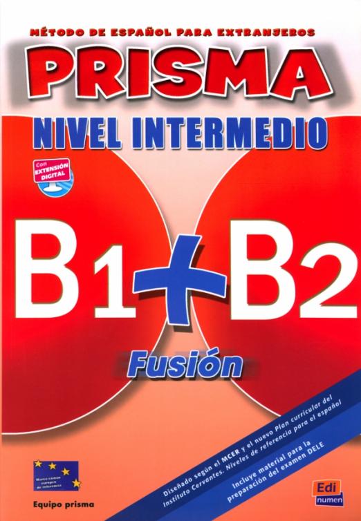 Prisma Fusion Nivel Intermedio (B1+B2) Libro del alumno + Audio CD / Учебник + аудиодиск