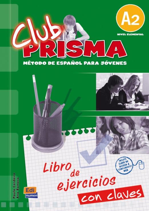 Club Prisma A2 Libro de ejercicios + claves / Версия рабочей тетради для учителя