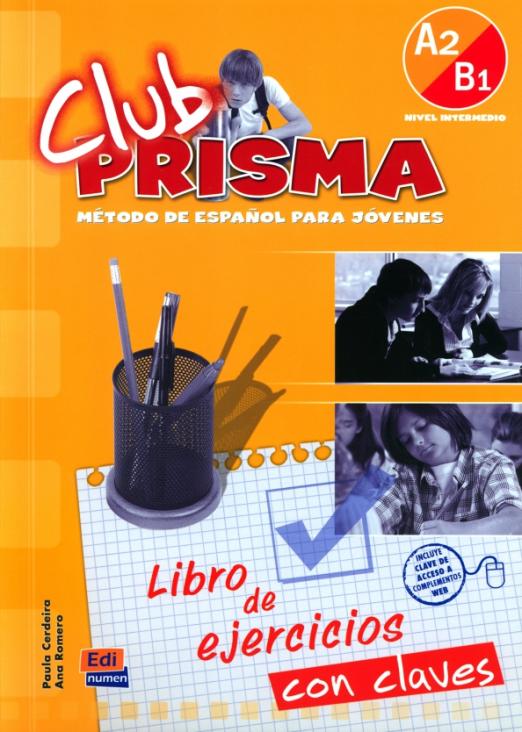 Club Prisma A2-B1 Libro de ejercicios + claves / Версия рабочей тетради для учителя