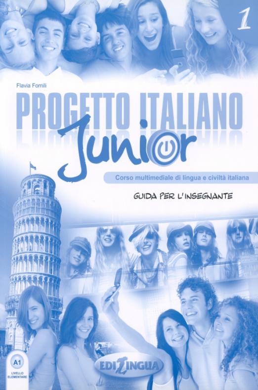 Progetto italiano Junior 1 Guida per l'insegnante / Книга для учителя