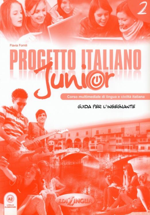 Progetto italiano Junior 2 Guida per l'insegnante / Книга для учителя
