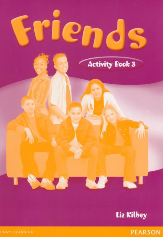 Friends 3 Activity Book / Рабочая тетрадь