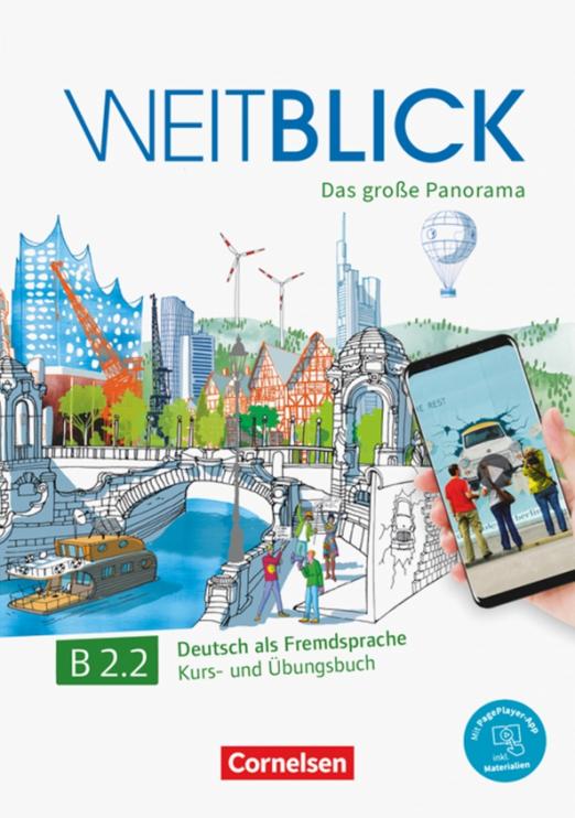 Weitblick B2.2 Kursbuch + Übungsbuch + code / Учебник + рабочая тетрадь + код Часть 2