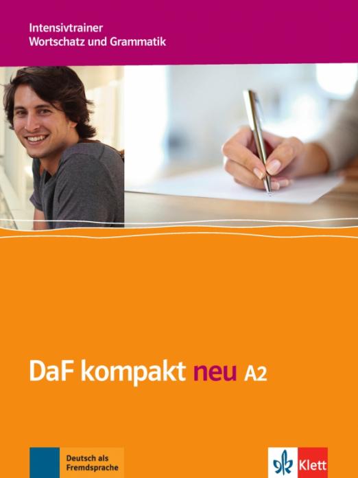 DaF kompakt neu A2 Intensivtrainer - Wortschatz und Grammatik / Сборник упражнений по грамматике и лексике