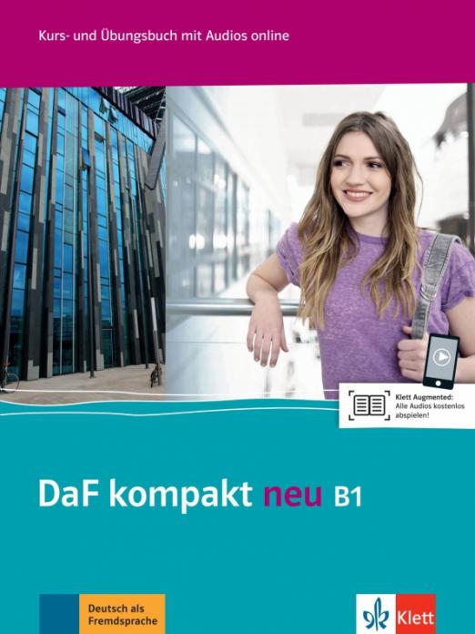 DaF kompakt neu B1 Kurs- und Übungsbuch mit Audios / Учебник + рабочая тетрадь + аудио онлайн