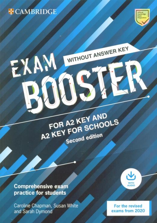 Exam Booster for A2 Key and A2 Key for Schools without Answer Key with Audio for the Revised 2020 Ex