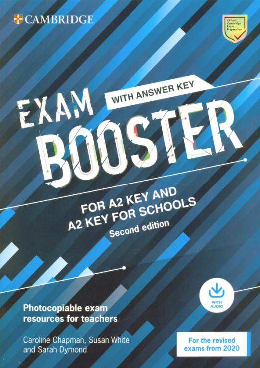 Exam Booster for A2 Key and A2 Key for Schools with Answer Key with Audio for the Revised 2020 Exams