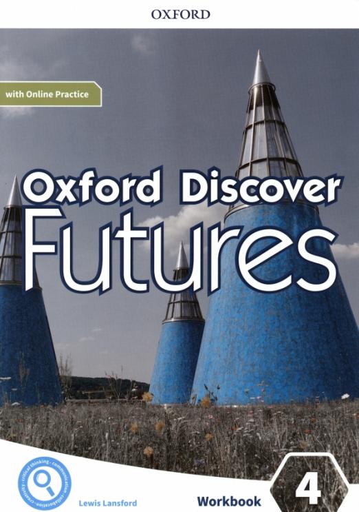 Oxford Discover Futures 4 Workbook + Online Practice / Рабочая тетрадь